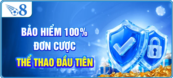 bảo hiểm 100% đơn cược thể thao đầu tiên