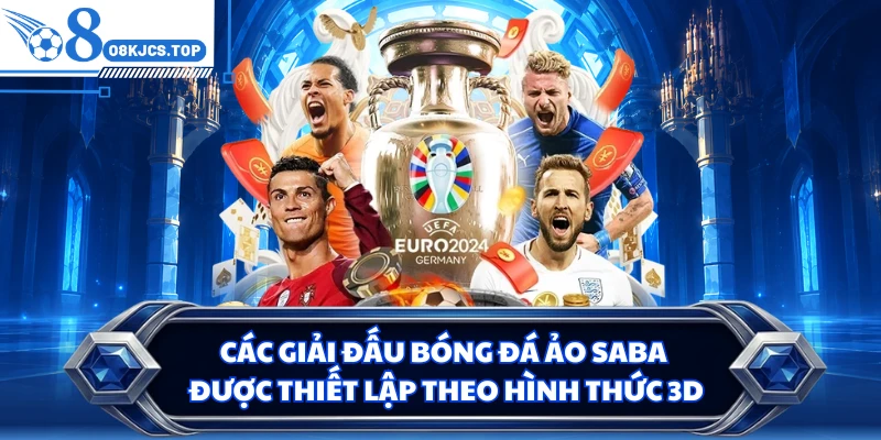 Các giải đấu bóng đá ảo Saba được thiết lập theo hình thức 3D